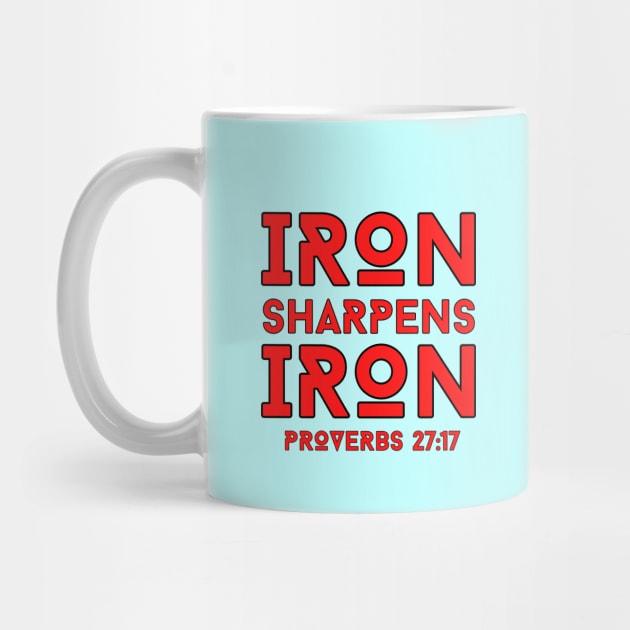 Iron Sharpens Iron | Christian Typography by All Things Gospel